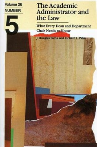 Cover of The Academic Administrator and the Law