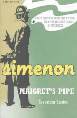 Book cover for Maigret's Pipe: Seventeen Stories