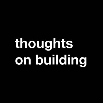 Book cover for Thoughts On Building