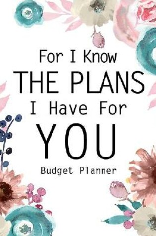 Cover of For I Know The Plans I Have For You