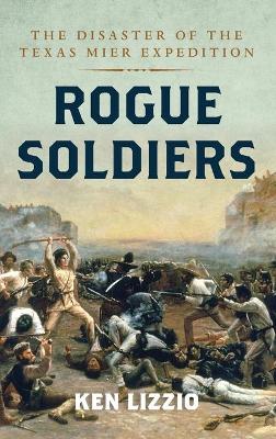 Cover of Rogue Soldiers