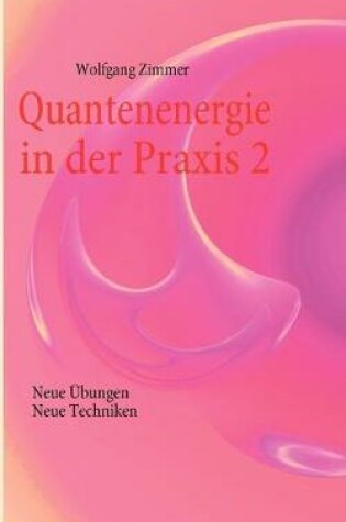 Cover of Quantenenergie in der Praxis 2