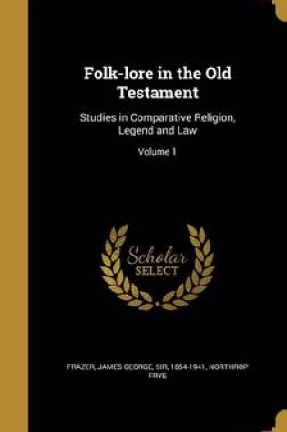 Cover of Folk-Lore in the Old Testament