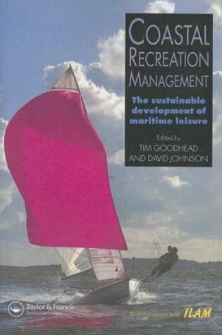 Cover of Coastal Recreation Management: The Sustainable Development of Maritime Leisure