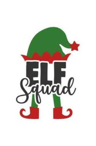 Cover of Elf Squad Men Notebook