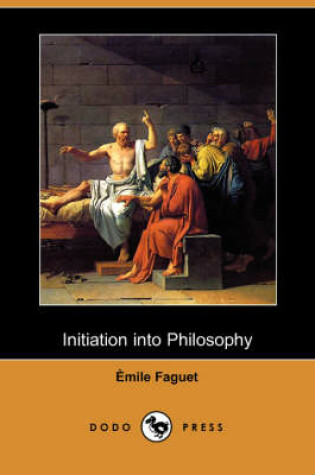 Cover of Initiation Into Philosophy (Dodo Press)