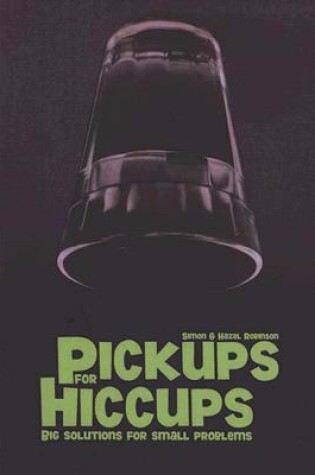 Cover of Pickups for Hiccups