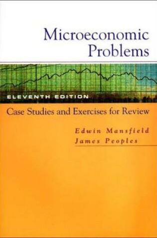 Cover of Microeconomic Problems: Case Studies and Exercises for Review