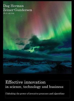 Cover of Effective Innovation in Science, Technology and Business