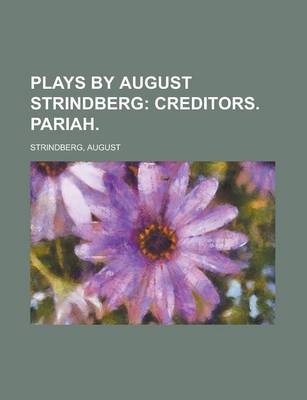 Book cover for Plays by August Strindberg; Creditors. Pariah.