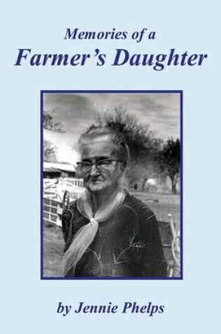 Cover of Memories of a Farmer's Daughter