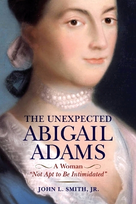 Book cover for The Unexpected Abigail Adams