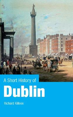 Book cover for A Short History of Dublin