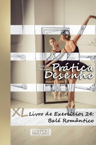 Cover of Prática Desenho - XL Livro de Exercícios 24