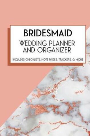 Cover of BridesMaid Wedding Planner and Organizer