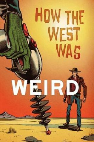 Cover of How the West Was Weird