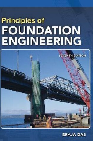 Cover of Principles of Foundation Engineering, SI Edition