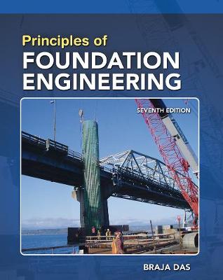 Book cover for Principles of Foundation Engineering, SI Edition