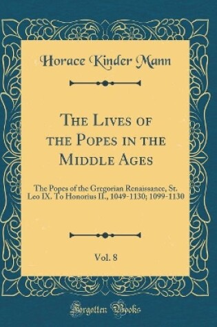 Cover of The Lives of the Popes in the Middle Ages, Vol. 8
