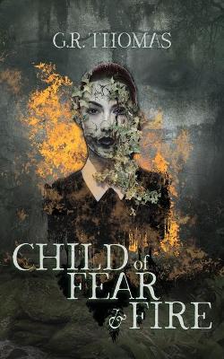Book cover for Child of Fear and Fire