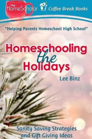 Cover of Homeschooling the Holidays