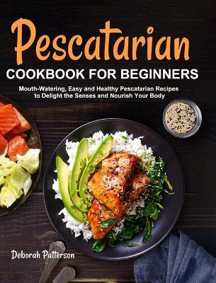 Book cover for Pescatarian Cookbook for Beginners