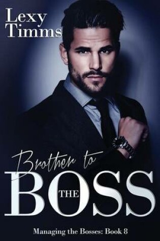 Cover of Brother to the Boss
