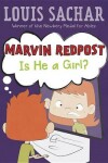 Book cover for Marvin Redpost #3: Is He a Girl?