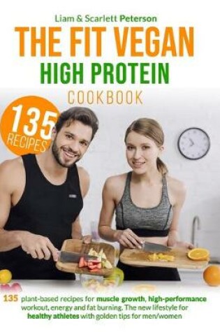 Cover of The Fit Vegan High Protein Cookbook