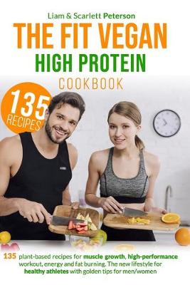 Book cover for The Fit Vegan High Protein Cookbook