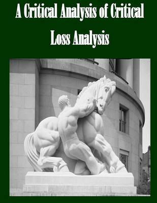 Book cover for A Critical Analysis of Critical Loss Analysis