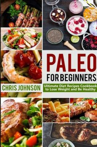 Cover of Paleo For Beginners