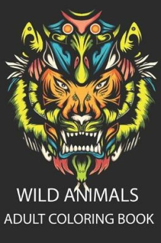 Cover of Wild animal adult coloring book