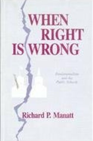 Cover of When Right is Wrong