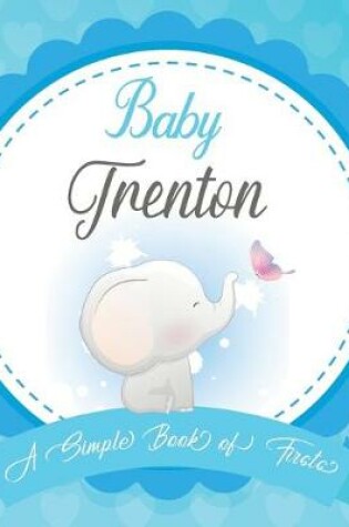 Cover of Baby Trenton A Simple Book of Firsts