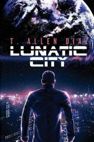 Cover of Lunatic City