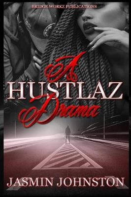 Book cover for A Hustlaz Drama