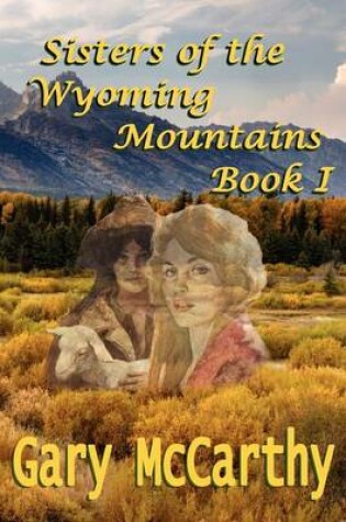 Cover of Sisters of the Wyoming Mountains