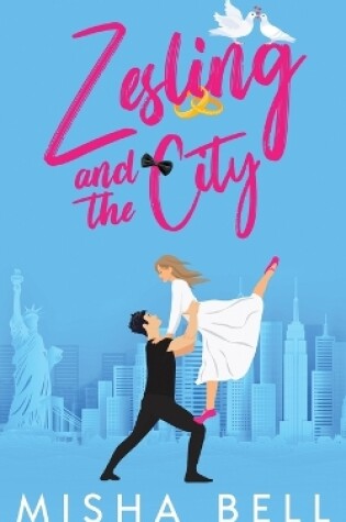 Cover of Zesling and the city