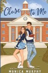 Book cover for Close to Me