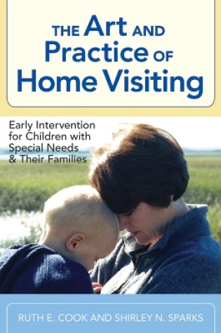 Cover of The Art and Practice of Home Visiting