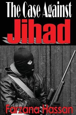 Book cover for The Case Against Jihad