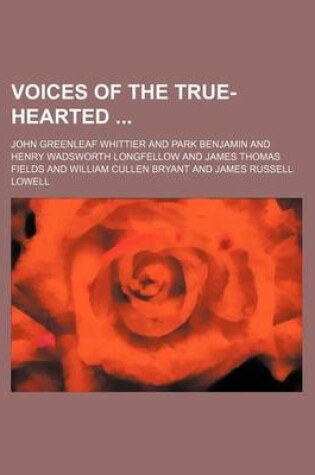 Cover of Voices of the True-Hearted