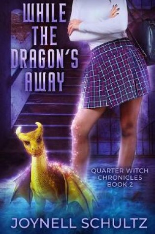 Cover of While the Dragon's Away