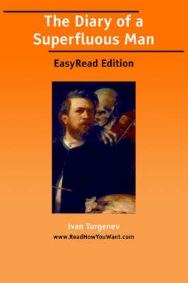 Book cover for The Diary of a Superfluous Man [Easyread Edition]