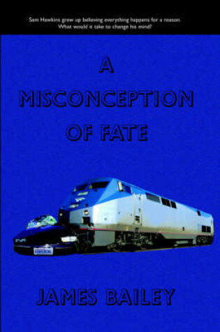 Cover of A Misconception of Fate