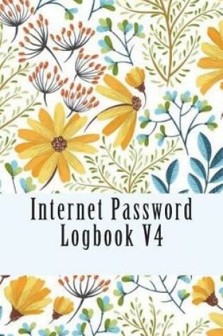 Cover of Internet Password Logbook V4