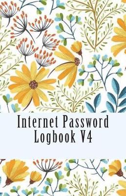 Book cover for Internet Password Logbook V4