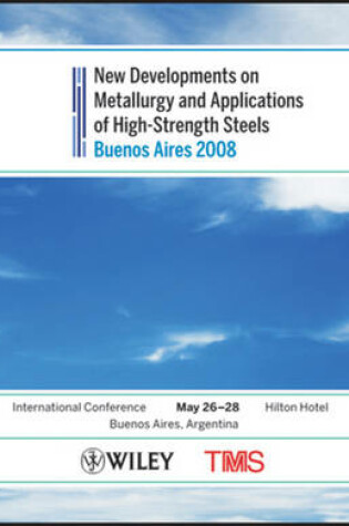 Cover of New Developments on Metallurgy and Applications of High Strength Steels