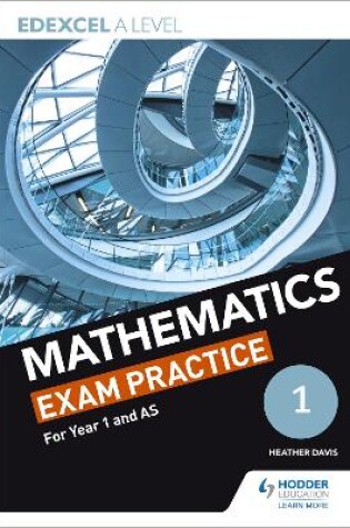 Cover of Edexcel Year 1/AS Mathematics Exam Practice